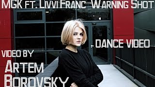 MGK ft. Livvi Franc – Warning Shot | video by Артём Боровский