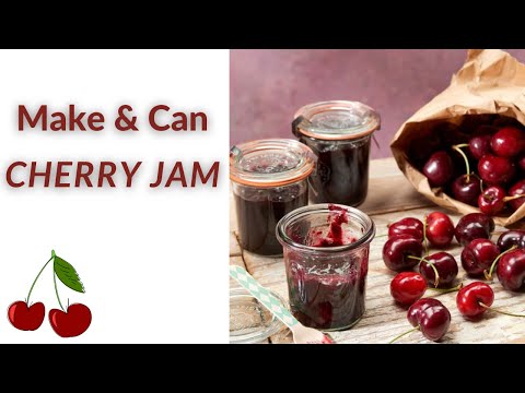 EASY Cherry Jam Recipe // Garden Eats