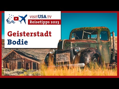 Bodie: Das Geheimnis der besterhaltensten Geisterstadt Amerikas!