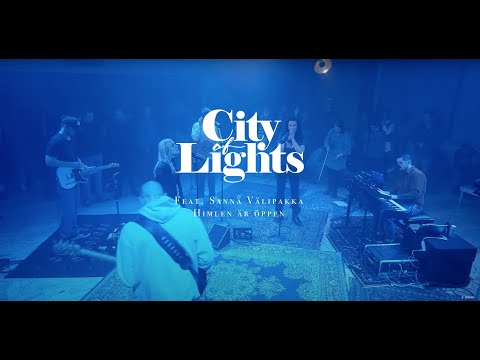 Himlen Är Öppen - City Of Lights