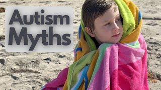 12 Autism Myths Exposed! Don't Believe This!