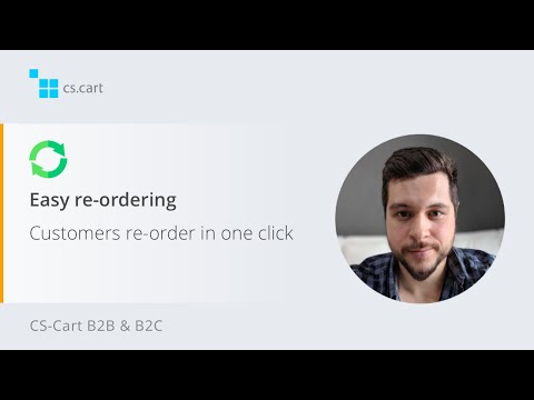 CS-Cart B2B Commerce Software | Easy re-ordering