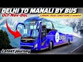 Delhi To Manali By Volvo 9600 Bus After Heavy Landslides In Himachal Delhi To Manali Road Conditions