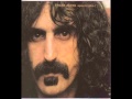 Frank Zappa - Apostrophe (') - Don't Eat the Yellow Snow Suite