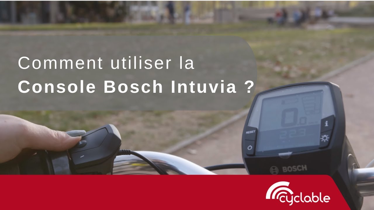 Comment utiliser ma Console Bosch Intuvia 