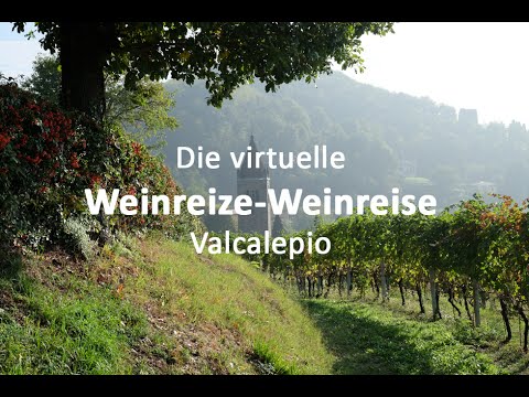 Die virtuelle Weinreize-Weinreise: Folge 3 - Valcalepio (Italien)