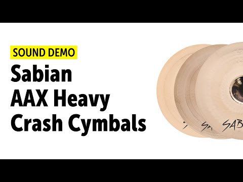 Sabian | 18" 19" 20" AAX Heavy Crashes | Sound Demo
