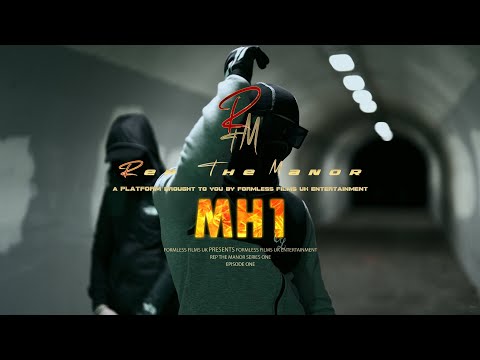 Rep The Manor - MH1 [Series One] Episode 1