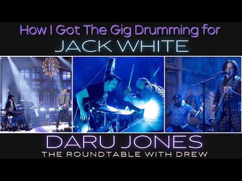 Drumming For Jack White.  Daru Jones on The Roundtable with Drew