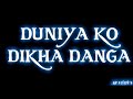 Tum Sath Ho Jab Apne Duniya Ko Dikha Denge 4k What S App Status
