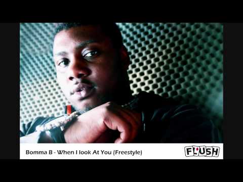 Bomma B  When i look at you freestyle 