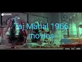 Taj Mahal 1966 Movies