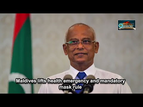 Maldives lifts health emergency and mandatory mask rule