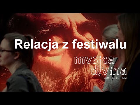 Miniatura wideo: Musica Divina 2024 | COMPLETORIUM – relacja