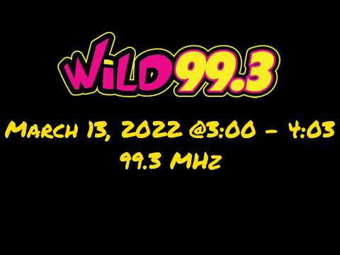 KWLZ WiLD 99.3 Aircheck 3-13-2022 3:00-4:03