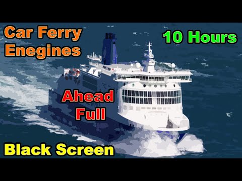 10 Hours Ship Engine Sound Car Ferry Black Screen, White Noise, Meditation Sound, Relax, Sleep, ASMR