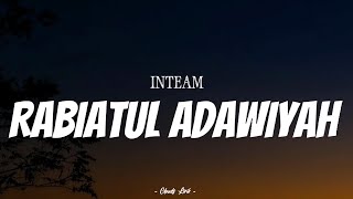 Download lagu INTEAM - Rabiatul Adawiyah | ( Video Lirik ) mp3 Download lagu INTEAM - Rabiatul Adawiyah | ( Video Lirik ) mp3