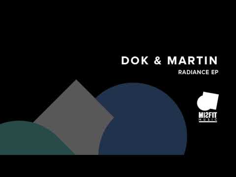 Premiere: Dok & Martin - Radiance - Misfit Music