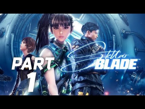 STELLAR BLADE Gameplay Walkthrough Part 1 - INTRO (4K) (FULL GAME)