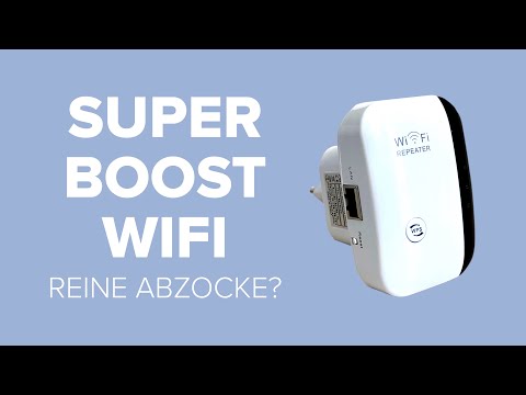 Super Boost WiFi im Test: Ist dieser WLAN-Repeater reine Abzocke?