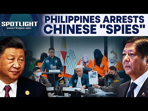 Philippines Arrests 6 Chinese Spies Amid Espionage Tensions with China | Spotlight | N18G