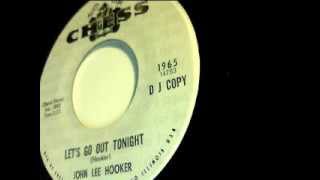 let&#39;s go out tonight - john lee hooker - chess 1965