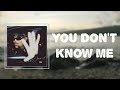 Summer Walker You Don T Know Me Lyrics