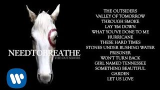 NEEDTOBREATHE - "These Hard Times"