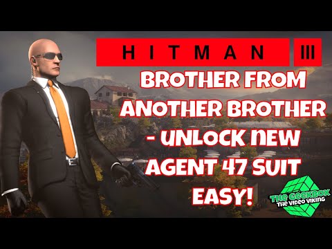 Hitman 3 - Brother from another Brother challenge! - New Suit unlock - Easy way w/ default loadout!