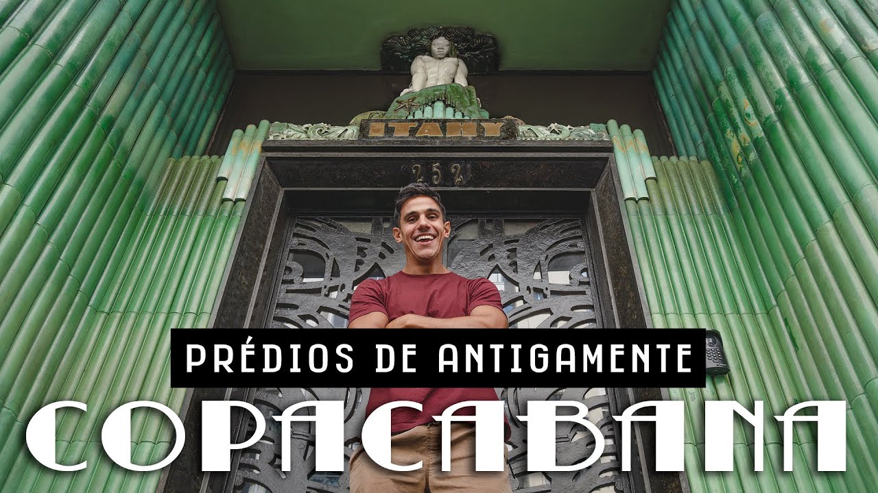 TOUR PELOS EDIFÍCIOS MAIS BONITOS DE COPACABANA - Art Déco