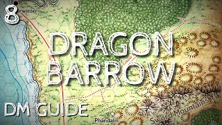 Dragon Of Icespire Peak DM Guide | Dragon Barrow Quest