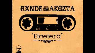 12. Fijo + Dj Zeack prod. Glam (58 Beats) - RXNDE AKOZTA | ETCetera (2012)