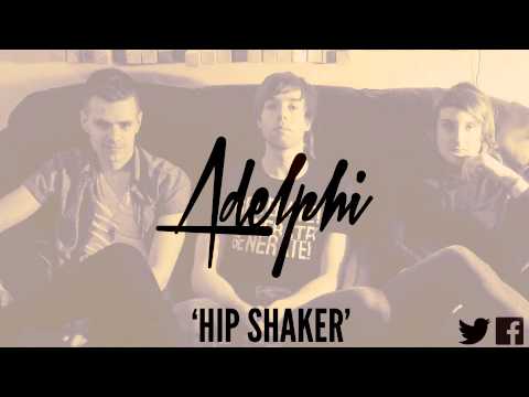 Adelphi | Hip Shaker