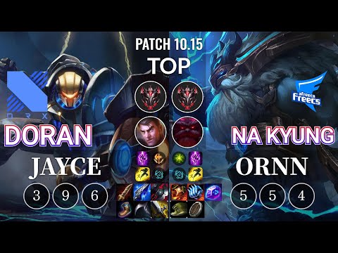 DRX Doran Jayce vs AF Na Kyung Ornn Top - KR Patch 10.15