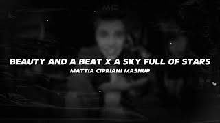 Download lagu BEAUTY AND A BEAT X A SKY FULL OF STARS (Justin Bieber, Coldplay, N. Minaj) [Mattia Cipriani Mashup] mp3