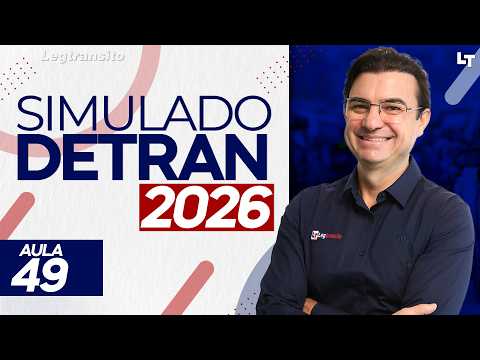 SIMULADO DETRAN QUESTÕES 2026 - AULA 49 #SimuladoLegTransito2026 #Detran2026