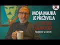 Big Nem I Ja MAJKA MI JE PREŽIVELA USTAŠKI GENOCID