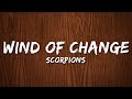 Scorpions - Wind Of Change (Lyrics)