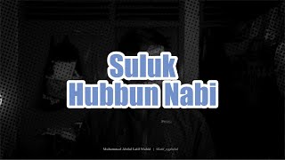Download lagu Suluk Hubbun Nabi (Bayyati) mp3