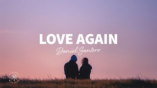 Daniel Santoro - LOVE AGAIN (Lyrics)