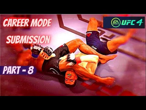 ea sports ufc 4 gameplay - ufc 4 career mode - Part 8 - submission