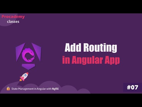 #07 Add Routing in Angular App - Get Ready for NgRx | Master Angular State Management with NgRx