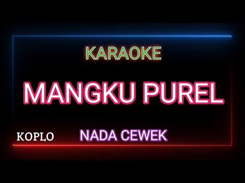 MANGKU PUREL - Pakdhe Kabul,Mukidi - Karaoke ADELLA Nada Cewek
