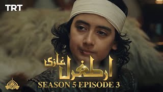 Ertugrul Ghazi Urdu  Episode 3  Season 5