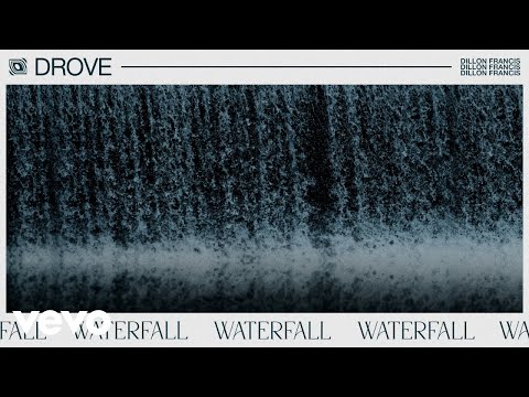 Drove, Dillon Francis - Waterfall (Visualizer)