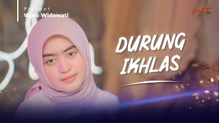 Download lagu WORO WIDOWATI - DURUNG IKHLAS mp3 Download lagu WORO WIDOWATI - DURUNG IKHLAS mp3
