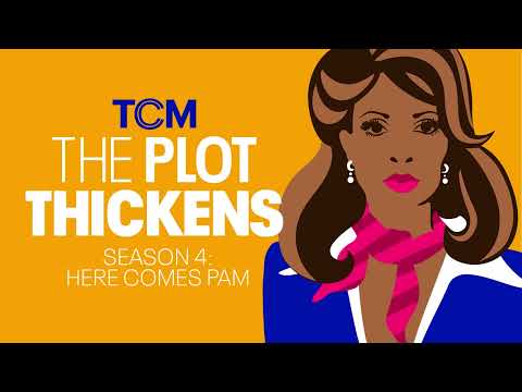The Plot Thickens: Here Comes Pam - Bonus Episode: Donald Bogle and Racquel Gates