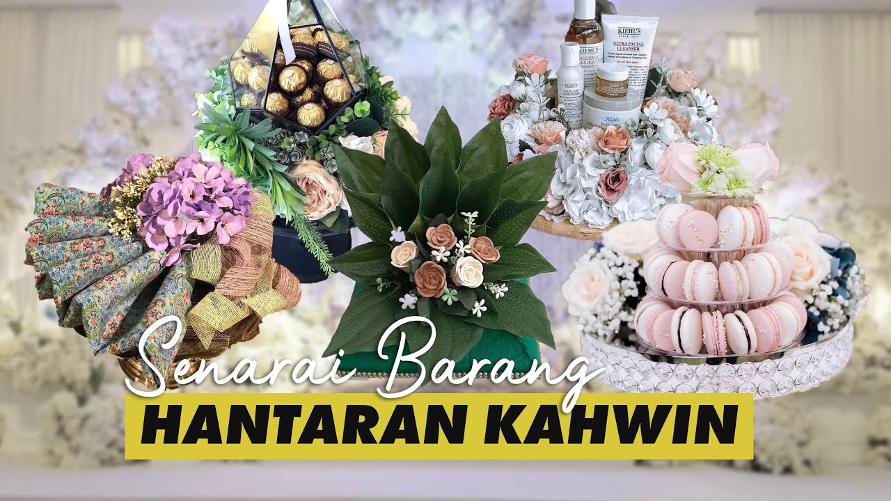 Senarai Barang Hantaran Perkahwinan