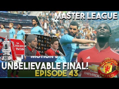 [TTB] PES 2018 - Man United Master League - FA Cup FINAL! - Blood, Sweat & Tears! - Ep43