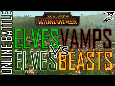ELVES/VAMPS vs ELVES/BEASTS! - 2v2 Online Battle Total War: Warhammer